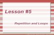 Lesson #5 - Ryerson Universitycps125/slides/05-Loops.pdf · 5. Repetition and Loops - Copyright © Denis Hamelin - Ryerson University EOF-Controlled Loop An end-of-file (EOF) controlled