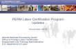 PERM Labor Certification Program Updates Update...license or certification in past work experience, such information should be listed in Section K. Per Form ETA 9089 instructions,