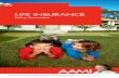 LIFE INSURANCE - aami.com.au › ... › pol-doc-life-insurance-01-03-2014.pdf · AAMI Life Insurance policy. You are entitled to all the benefits under AAMI Life Insurance. Payment