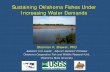 Sustaining Oklahoma Fishes Under Increasing Water Demands · Sustaining Oklahoma Fishes Under Increasing Water Demands Shannon K. Brewer, PhD Assistant Unit Leader , Adjunct Assistant