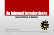 Informal Introduction to Formal Methods · An Informal Introduction to Formal Methods in Robotics Presented by Abhishek Kulkarni Rho Beta Epsilon Worcester Polytechnic Institute.