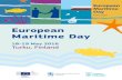 European Maritime Day - ePressi.com · Turku is very proud to host this year’s most significant maritime conference in Europe and welcomes you to our city, a hub for Finnish maritime