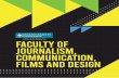 M: +91 9145670606 / 9665027247 / 7507510752 › wp-content › uploads › 2020 › 05 › Journalism-Com… · journalism, advertising & PR, ﬁlms, animation and design. Jagran