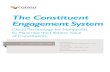 The Constituent Engagement System - Convio · THE CONSTITUENT ENGAGEMENT SYSTEM 4 CONSTITUENT ENGAGEMENT Changing the Technology Outlook for Nonprofits At a time when charitable giving