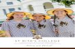 ST RITA’S COLLEGE · SPIRITUAL LIFE OF THE SCHOOL Founded on the charism of Nano Nagle and inspired by the mission of the Presentation Sisters, St Rita’s is a faith community