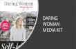DARING WOMAN MEDIA KIT - Amazon S3 â€؛ dwmagazine â€؛ Daring... DARING WOMAN MEDIA, INC., at its absolute