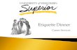 Etiquette Dinner - University of Wisconsinâ€“Superior Buffet Etiquette General Social & Dining Etiquette