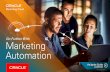 Go Further with Marketing Automation | Oracle Marketing Cloud€¦ · Digital marketing. You hear it everywhere. As you and all your competitors know, it’s: A marketing approach