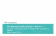 The Mental health system in Norway - sm · Microsoft PowerPoint - Esitlus1 Author: kathlin.mikiver Created Date: 5/28/2013 3:58:58 PM ...