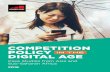 COMPETITION POLICY DIGITAL AGE - GSMA · 2017-01-06 · 2 Competition Policy in the Digital Age: Case Studies from Asia and Sub-Saharan Africa About the GSMA The GSMA represents the