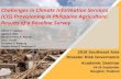 Challenges in Climate Information Services (CIS) Provisioning in … · Challenges in Climate Information Services (CIS) Provisioning in Philippine Agriculture: Results of a Baseline