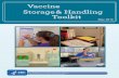 Vaccine Storage and Handling Toolkitstacks.cdc.gov/view/cdc/27487/cdc_27487_DS1.pdf · Vaccine Cold Chain Key Messages: The vaccine cold chain is a temperature-controlled environment