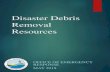 Disaster Debris Removal Resources...Debris Removal Quick Guide FDEM Debris Issues State of Florida Resources Florida Department of Transportation (FDOT) FDOT has an Emergency Management