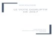 LE VOTE DISRUPTIF - Freejs.eloi.free.fr/documents/LE_VOTE_DISRUPTIF.pdf · la droite républicaine est emportée dans la tourmente par les vicissitudes de son candidat, François