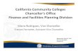 California Community Colleges Chancellor’s Office Finance and … Presentation.pdf · 2017-05-23 · California Community Colleges Chancellor’s Office Finance and Facilities Planning