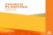 CHURCH PLANTING · 2019-05-29 · in reaching the people. The Saviour mingled with people as one who desired their good. He showed His sympathy for them, ministered to their needs,
