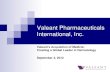 Valeant Pharmaceuticals International, Inc. › ~ › media › Files › V › Valeant-IR › ... · 2015-12-09 · Transaction Overview $44.00 per share all cash payable to Medicis
