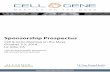 Sponsorship Prospectus - Alliance for Regenerative … › sites › default › files › CGMOM 2018...Sponsorship Prospectus Cell & Gene Meeting on the Mesa October 3-5, 2018 La
