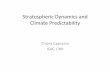 Stratospheric,Dynamics,and, Climate,Predictability, · Presentazione1.pptx Author: Chiara Cagnazzo Created Date: 20140922210454Z ...