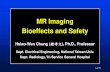 MR Imaging Bioeffects and Safety · 1 of 95 MR Imaging Bioeffects and Safety Hsiao-Wen Chung (鍾孝文), Ph.D., Professor Dept. Electrical Engineering, National Taiwan Univ. Dept.
