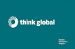 Business Development Designers - think-global.it · Designers. 02 Think Global is a consultancy ... Think Global has developed an innovative approach inspired by social business.