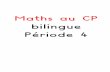 Maths au CP bilingue Période 4 - ACCÈS Éditions · Ich rechne. 2 + ..... = 6 1 6 1 – 2 = ..... Résoudre des problèmes : 46recherche d’un complément 1 2 Combien d’enfants