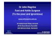 Dr John Negrine Foot and Ankle Surgeon (To the poor and ... Plate Repair-1.pdf · • Hallux valgus • Impact runners • Arthritides • Neuromuscular disease ... Final steps. Dr