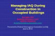 Managing IAQ During Construction in Occupied Buildings · • Present IAQ update at project meetings • Provide information to occupants • Identify potential IAQ issues at the