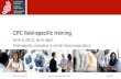 CPC field-specific training - e-learning · CPC field-specific training A61K 8, A61Q, A61K 2800: Field-specific cosmetics or similar toilet preparations Sylvie Perrone Dunet Examiner,