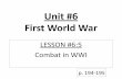 First World War › cms › lib10 › PA01000188... · LESSON #3 –US enters WWI (1/20) VOCABULARY p. 194: Trench warfare Artillery guns Western Front Barbed wire and machine gun