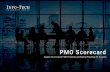 PMO Scorecard - Amazon S3 › files.infotech.com › ... · 2016-09-08 · PMO management journey. PMO Scorecard Copy: Inside the Report 1. Understand Your PMO Strengths & Weaknesses.