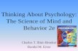 Thinking About Psychology: The Science of Mind and …...The Science of Mind and Behavior 2e Charles T. Blair-Broeker Randal M. Ernst . Developmental Domain . Life-Span Development