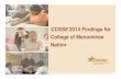 CCSSE 2014 Results - College of Menominee Nation › pdfs › CCSSE_2014.pdf · 2014-09-08 · Student Respondent Profile: Goals 16 Source: 2014 CCSSE data 19 27 28 26 16 20 38 51