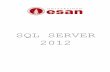 SQL SERVER 2012³n SQL... · 2020-02-18 · Specify the password for the SQL Server system administrator (sa) account. User: sa Password: (el que usted decida). Especifica los usuarios