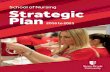 School of Nursing Strategic Plan 2016 to 2021 · The School of Nursing has enjoyed a rich history at Stony Brook University. Founded in 1957, Stony Brook was created as a flagship