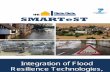 Integration of Flood Resilience Technologies, Systems and ... › wp-content › uploads › 2017 › 10 › ... · Finally, social equity issues must be taken into account. Where