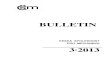 01 titl BULL - c.csm.cz › files › Bulletin_03_2013.pdf · se setkáváme s nejednotnostmi, plynoucími jak z nedodržování ustálených typografických zvyklostí, tak i z řemeslného