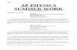 Name AP PHYSICS SUMMER WORK · 2019-05-29 · Name_____ AP PHYSICS SUMMER WORK For both AP Physics I and II AP Physics 1 Curriculum -Kinematics -Linear Dynamics (Newton’s Laws,