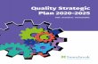 Quality Strategic Plan 2020-2025 - sunnybrook.ca · quality strategic plan (2020-2025) are to deliver: safe, seamless and sustainable care. As we were set to launch the renewed quality