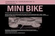 OWNER’S/OPERATOR’S MINI BIKE - Family Go Karts · of the mini bike and cause serious injury or death. • operate this mini bike in an unsafe manner by attempting stunts, jumps