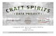 Inaugural Craft Spirits Economic Briefing · The IWSR is the leading source of data and analysis on the beverage alcohol market. IWSR is the longest-running research company specializing