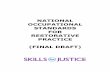 NATIONAL OCCUPATIONAL STANDARDS FOR RESTORATIVE … · National Occupational Standards for Restorative Process September 2006 Element RP1.1 Obtain and evaluate information on incidents