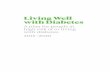 Living Well with Diabetes · 2017-08-22 · Living Well with Diabetes iii Minister’s foreword More than 257,000 New Zealanders now live with diabetes. Type 2 diabetes, in particular,