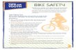 TIPS FOR BIKE SAFETY YOUTH · 2017-01-10 · TIPS FOR BIKE SAFETY YOUTH Safe Riding Tips Before riding, make sure you and your bike are ready to ride. You can be a “Roll Model”