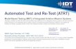 Automated Test and Re-Test (ATRT)...Automated Test and Re-Test (ATRT) Model-Based Testing (MBT) of Integrated Aviation Mission Systems SBIR Topic Number: A17-006 Award/Contract Number:
