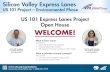 WELCOME! [] · Silicon Valley Express Lanes US 101 Project – Environmental Phase 1501-9919. San Antonio Charleston Oregon Expwy f N Mathilda N Fair Oaks Lawrence Expwy Great America