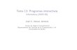 Tema 13: Programas interactivos - Universidad de Sevillajalonso/cursos/i1m/temas/tema-13.pdf · 2019-09-11 · Tema 13: Programas interactivos Informática(2019–20) JoséA.AlonsoJiménez