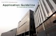 Application Guideline · A bachelor’s degree holder from an accredited college or university (min. 3 years) Certificate of expected degree can be submitted instead of degree diploma