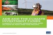 ADB AND THE CLIMATE INVESTMENT FUNDS · ADB’s vision is an Asia and Pacific region free of poverty. ... INTO A CLIMATE-SMART ASIA AND PACIFIC REGION ... (ADB 2009a). Critical production