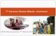 7th CRM Review Mission Jharkhand - NHMnhm.gov.in/images/pdf/monitoring/crm/7th-crm/presentation/7th_CR… · Programs and Schemes such as JSY/JSSK. o Random display of IEC material